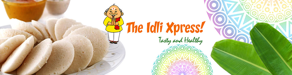 Franchise Oppurtunities of The Idli Xpress